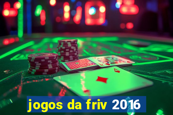 jogos da friv 2016